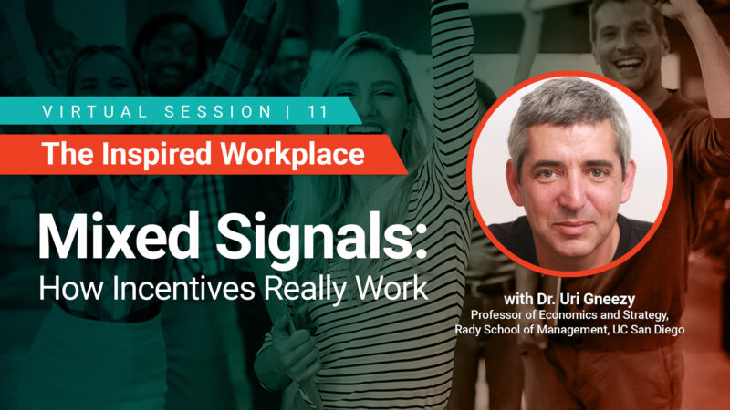 WorkProud Virtual Series, The Inspired Workplace - with Dr. Uri Gneezy Professor of Economics and Strategy, Rady School of Management, UC San Diego